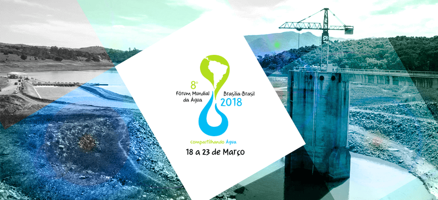 O 8º Fórum Mundial da Água será em Brasília, em março de 2018.